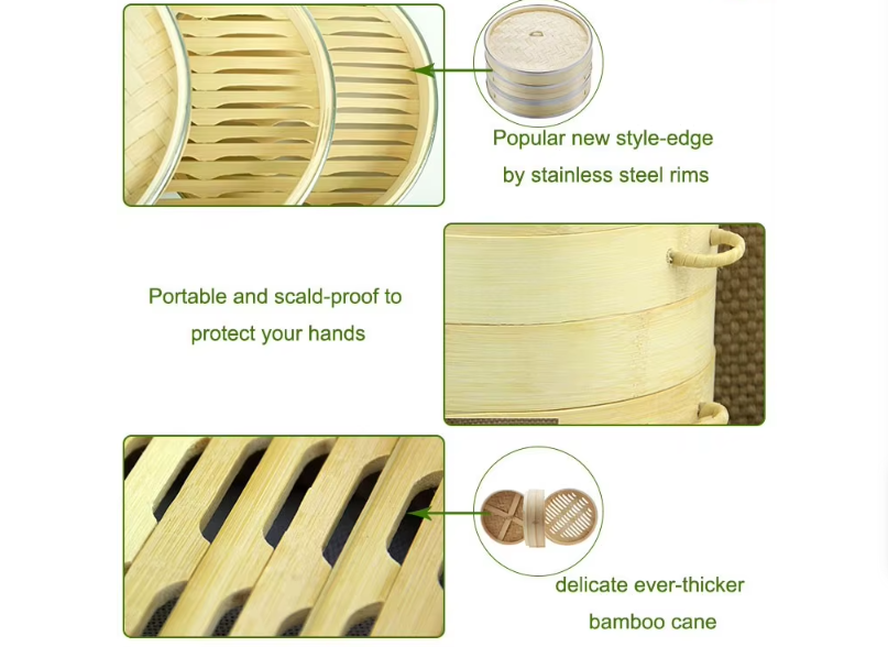 High-quality bamboo steamers have stainless steel rims for reinforcement as well as thickened bamboo canes.