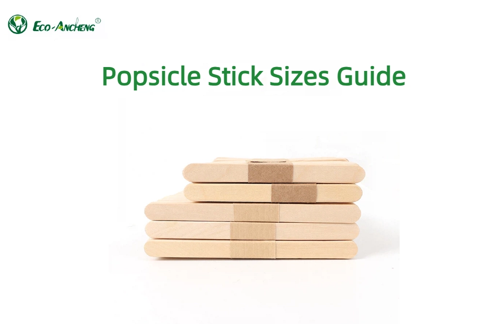 Popsicle Stick Sizes Guide: How to Choose Wooden Ice Cream Sticks for Bulk Orders