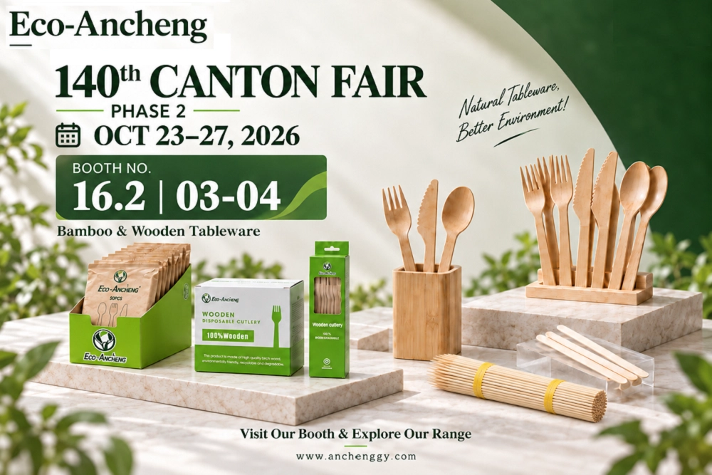 Eco-Ancheng at 140th Canton Fair: Sustainable Tableware & Packaging Solutions